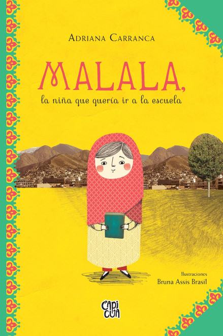 Malala (La niña que quería ir a la escuela) (Spanish Edition) by Adriana Carranca, 9789877472455