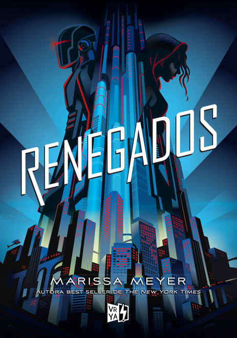 Renegados (Spanish Edition) by Marissa Meyer, 9789877473834