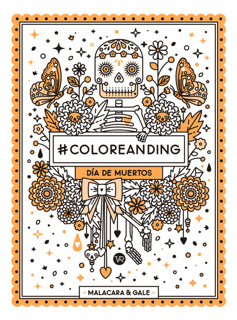 #Coloreanding: Día de muertos (Spanish Edition) by Malacara, Gale, 9789877471762