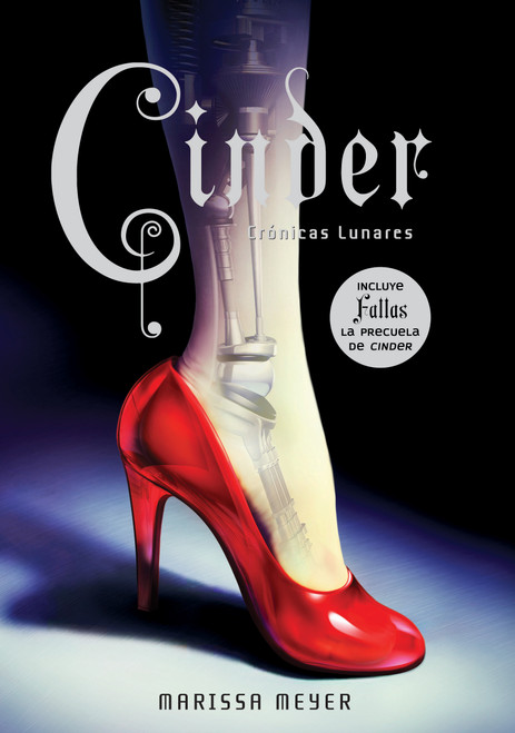 Cinder (Crónicas Lunares) (Spanish Edition) by Julie Camel, 9789876129275