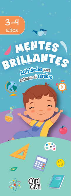 Mentes Brillantes: 3-4 años (Actividades para entrenar al cerebro) (Spanish Edition) by Capicúa, 9786313003518