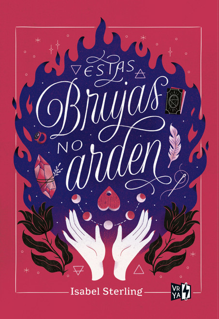 Estas brujas no arden (Spanish Edition) by Isabel Sterling, 9786078712625