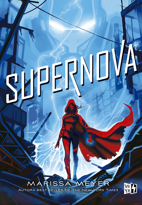 Supernova (Spanish Edition) by Marissa Meyer, 9786078712144
