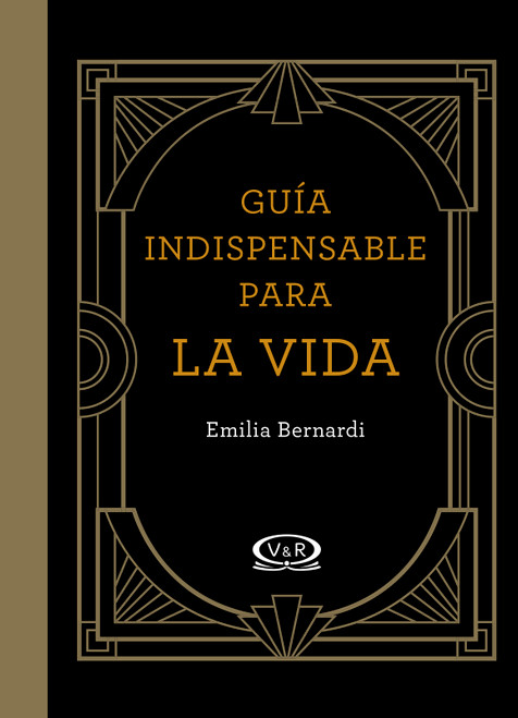 Guía indispensable para la vida (Spanish Edition) (Miniature Edition) by Emilia Bernardi, 9786078614783