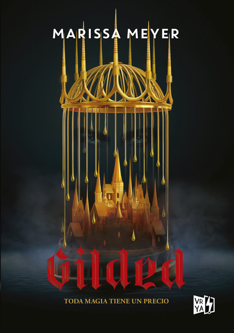 Gilded (Spanish Edition) by Marissa Meyer, 9786078828401