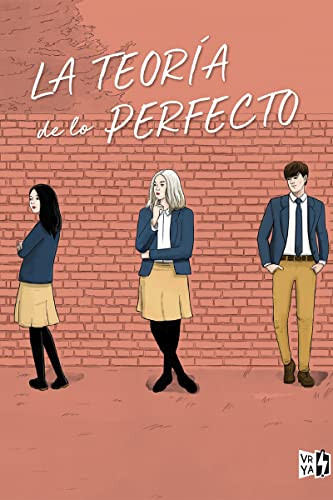 La teoría de lo perfecto (Spanish Edition) by Sophie Gonzales, 9786078828241