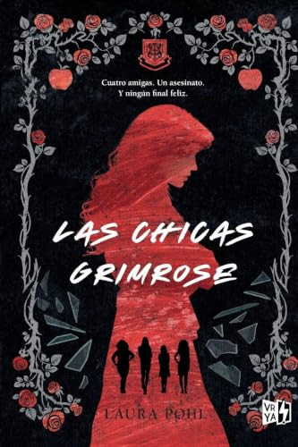 Las chicas Grimrose (Spanish Edition) by Laura Pohl, 9786078828456