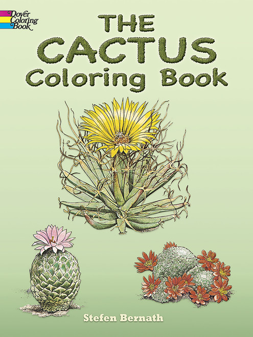 The Cactus Coloring Book by Stefen Bernath, 9780486240978