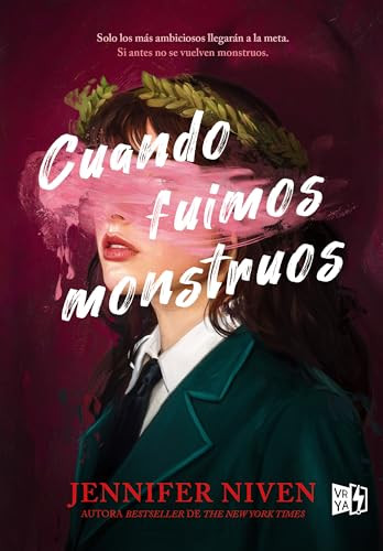Cuando fuimos monstruos (Spanish Edition) by Jennifer Niven, 9786076373088