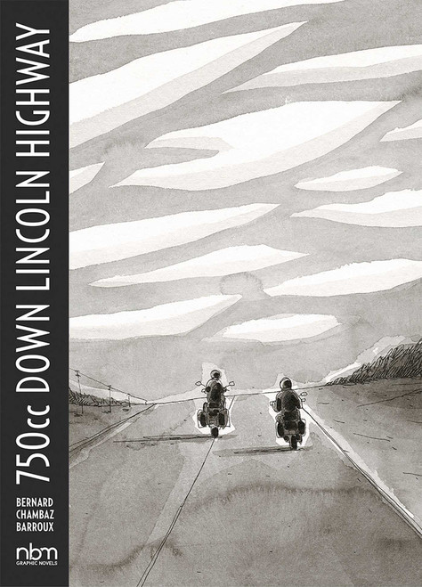 750cc Down Lincoln Highway by Bernard Chambaz, Barroux, 9781681122458