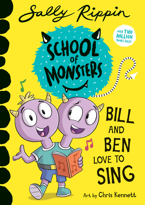 Bill and Ben Love to Sing (School of Monsters) by Sally Rippin, Chris Kennett, 9781761213519