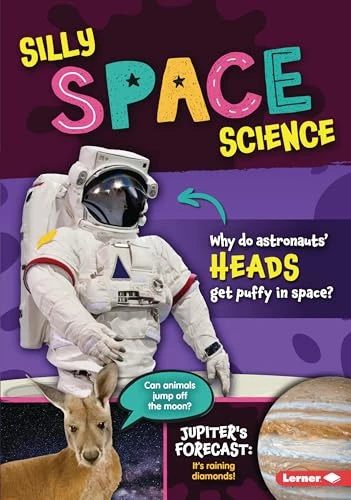 Silly Space Science by Robin Twiddy, Amy Li, 9781728423913