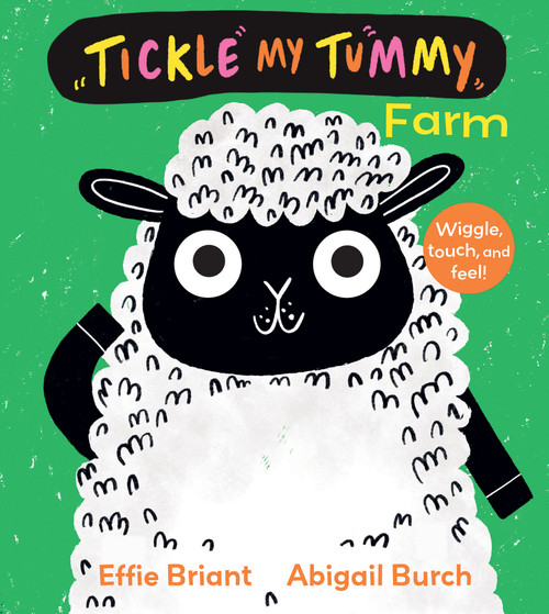 Tickle My Tummy: Farm (Touch & Feel Sliders Board Book) by Effie Briant, Abigail Burch, 9798225118198