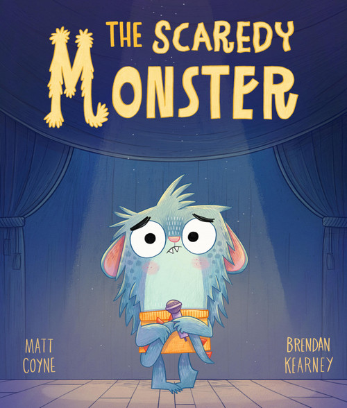 The Scaredy Monster by Matt Coyne, Brendan Kearney, 9781836003649
