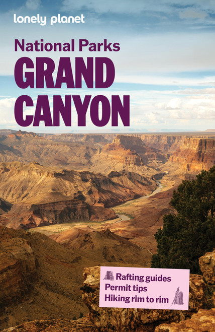 Lonely Planet Grand Canyon National Park by Lonely Planet, 9781838697884