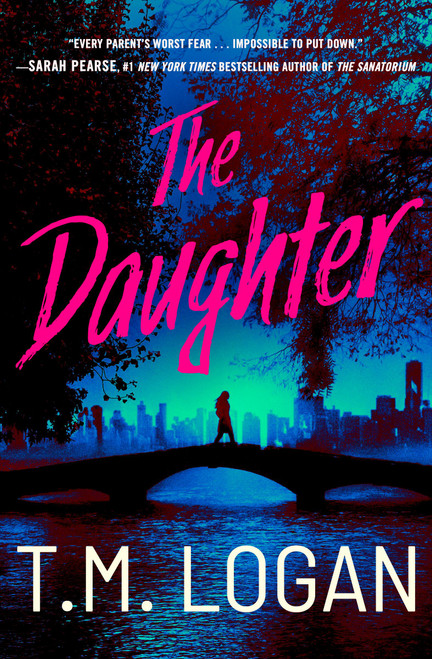 The Daughter by T.M. Logan, 9781538771914