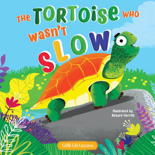 The Tortoise Who Wasn't Slow by Jennifer Waddle, Richard Merritt, 9781953756688