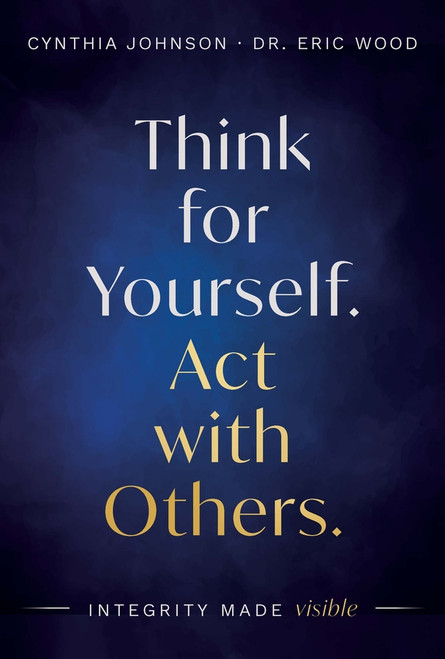 Think for Yourself by Eric Wood, Cynthia Johnson, 9781394439355