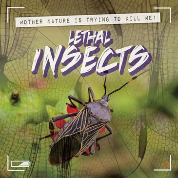 Lethal Insects by Janey Levy, 9781538239728