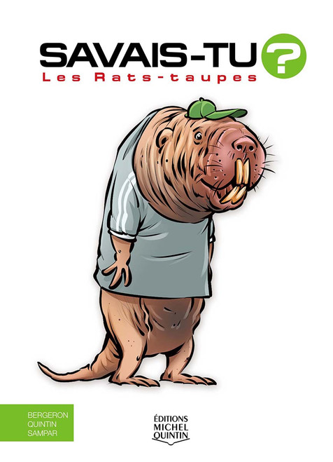 Les Rats-taupes (French Edition) by Alain M. Bergeron, Michel Quintin, Sampar, 9782897629960