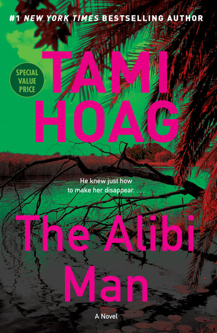 The Alibi Man (A Novel) by Tami Hoag, 9798217482733