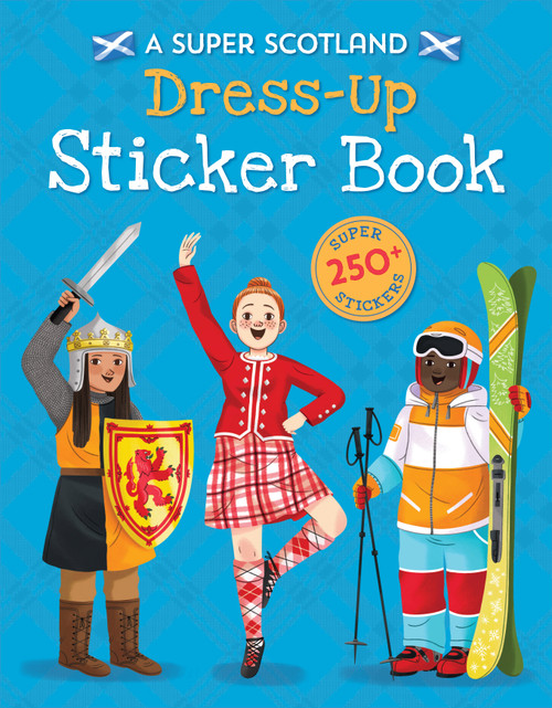 A Super Scotland Dress-up Sticker Book by Laura Borio, 9781835750292