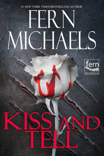 Kiss and Tell by Fern Michaels, 9781496760005