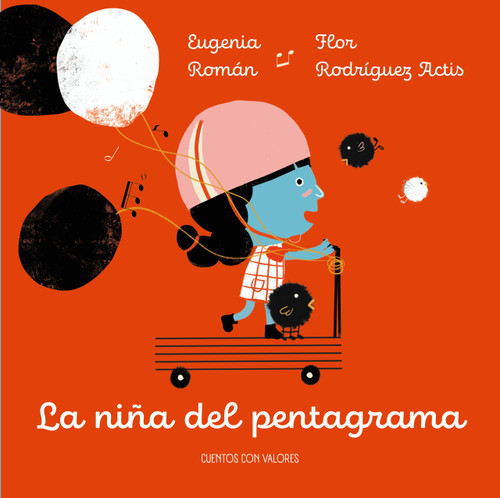 La niña del pentagrama - The Musical Staff Girl (Spanish Edition) by Eugenia Román, Flor Rodríguez Actis, 9788410413184