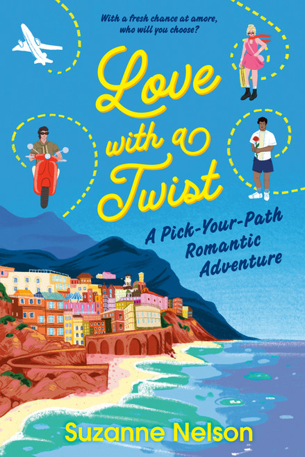 Love with a Twist (A Pick-Your-Path Romantic Adventure) by Suzanne Nelson, 9798217141340