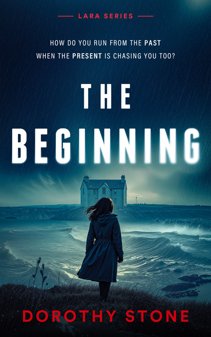 The Beginning (A remote hostel psychological thriller) by Dorothy Stone, 9781036733322