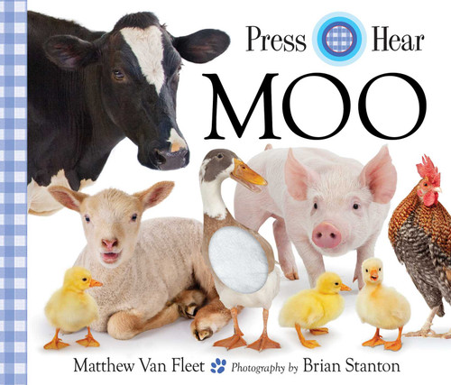 Press Hear Moo by Matthew Van Fleet, Brian Stanton, 9798347118748