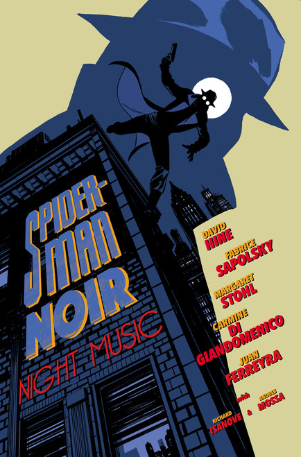 Spider-Man Noir: Night Music [Marvel Compact] by David Hine, Fabrice Sapolsky, Carmine Di Giandomenico, Richard Isanove, 9781302971618