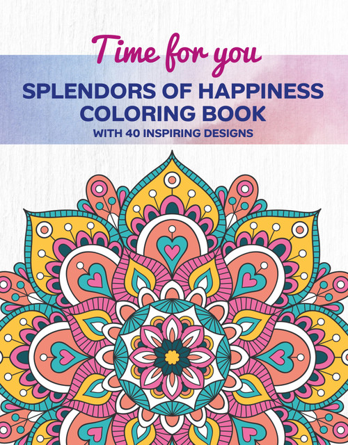 Splendors of Happiness Coloring Book (With 40 inspiring designs) by Goélette Creative, 9782898793677