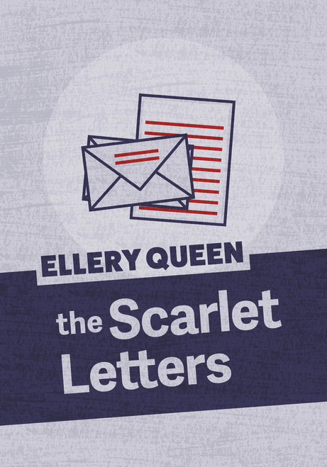 The Scarlet Letters by Ellery Queen, 9781625674128