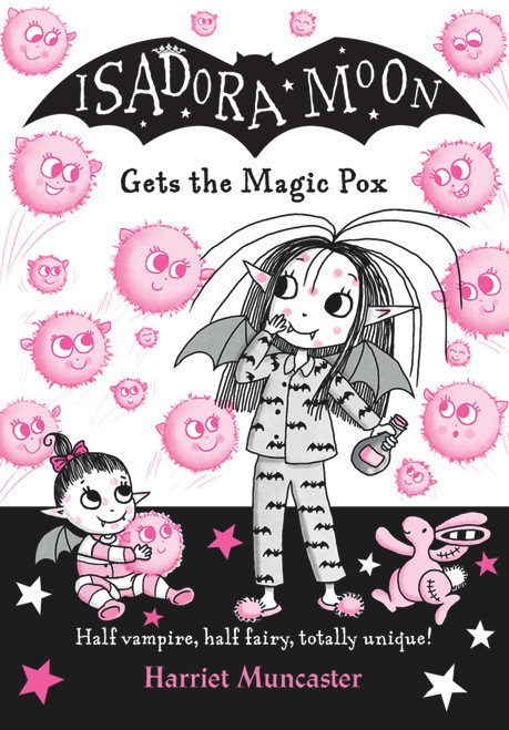Isadora Moon Gets The Magic Pox by Harriet Muncaster, 9781382081061