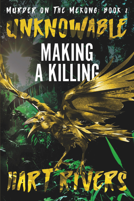 Unknowable (Making a Killing) by Hart Rivers, 9781644573198