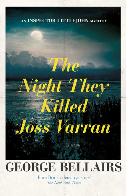 The Night They Killed Joss Varran by George Bellairs, 9781504092562