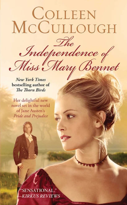 The Independence of Miss Mary Bennet (A Novel) by Colleen McCullough, 9781668288306
