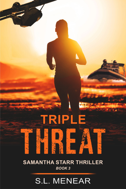 Triple Threat (A Samantha Starr Thriller, Book 3) (Large Print Edition) by S.L. Menear, 9781644572160