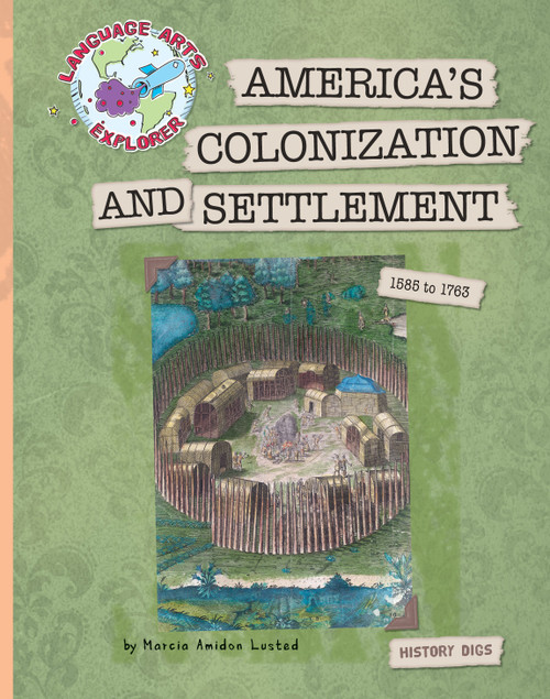 America's Colonization and Settlement by Marcia Amidon Lusted, 9781610801942