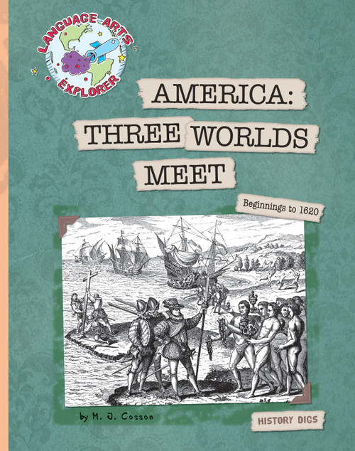 America (Three Worlds Meet) by M. J. Cosson, 9781610801935