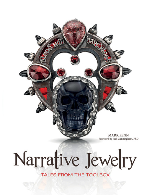 Narrative Jewelry (Tales from the Toolbox) by Mark Fenn, Jack Cunningham, 9780764354144
