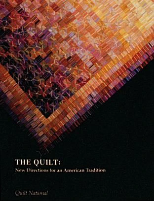 The Quilt (New Directions for an American Tradition) by Quilt National, 9780916838928