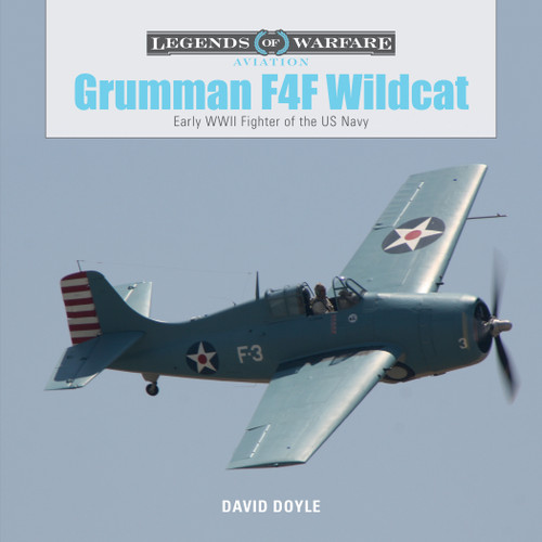 Grumman F4F Wildcat (Early WWII Fighter of the US Navy) by David Doyle, 9780764354335