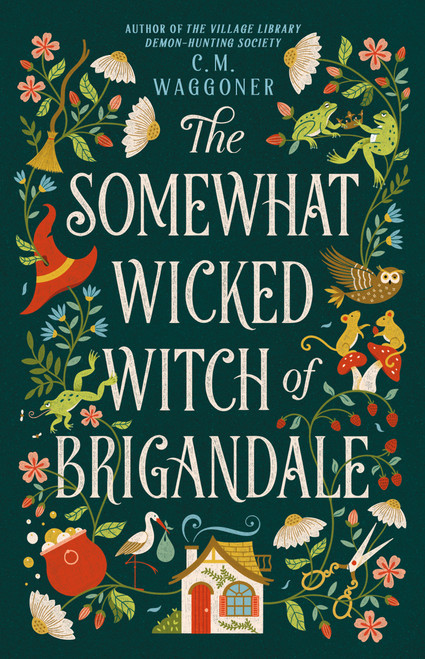 The Somewhat Wicked Witch of Brigandale by C. M. Waggoner, 9798217188222