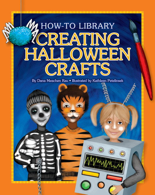 Creating Halloween Crafts - 9781624312816 by Dana Meachen Rau, Kathleen Petelinsek, 9781624312816