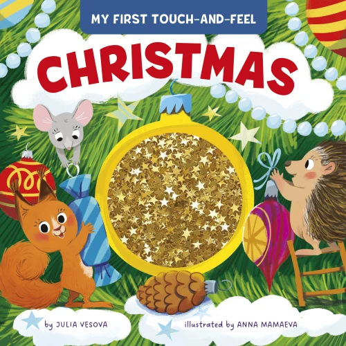 My First Touch-and-Feel: Christmas by Clever Publishing, Julia Vesnova, Anna Mamaeva, 9798888676141