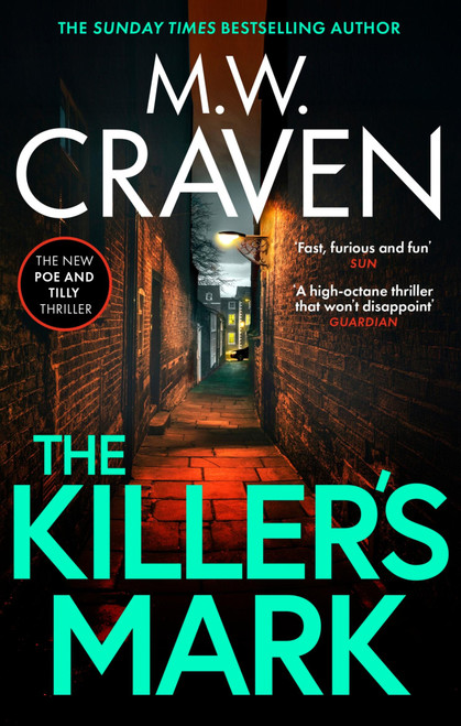 The Killer's Mark ((Washington Poe)) by M. W. Craven, 9781408717561