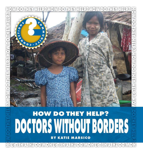 Doctors Without Borders - 9781631880704 by Katie Marsico, 9781631880704