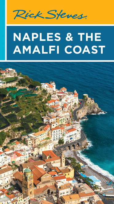 Rick Steves Naples & the Amalfi Coast by Rick Steves, 9781641717687